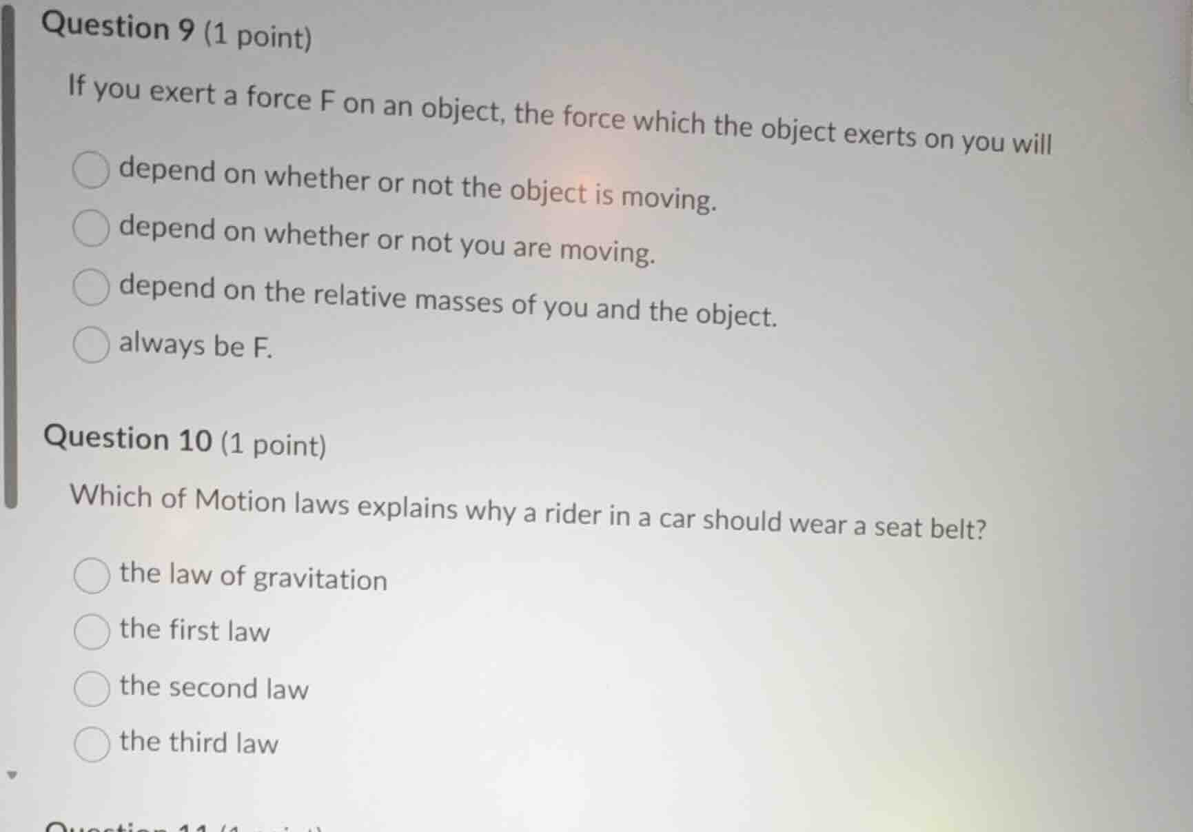 question 9 (1 point) if you exert a force f on an object, the force whi…