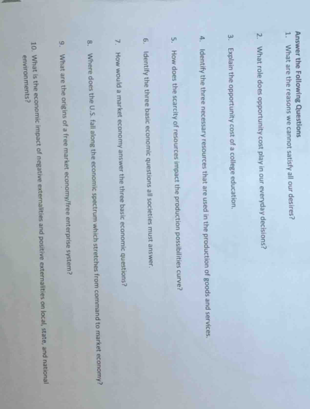 answer the following questions 1. what are the reasons we cannot satisf…