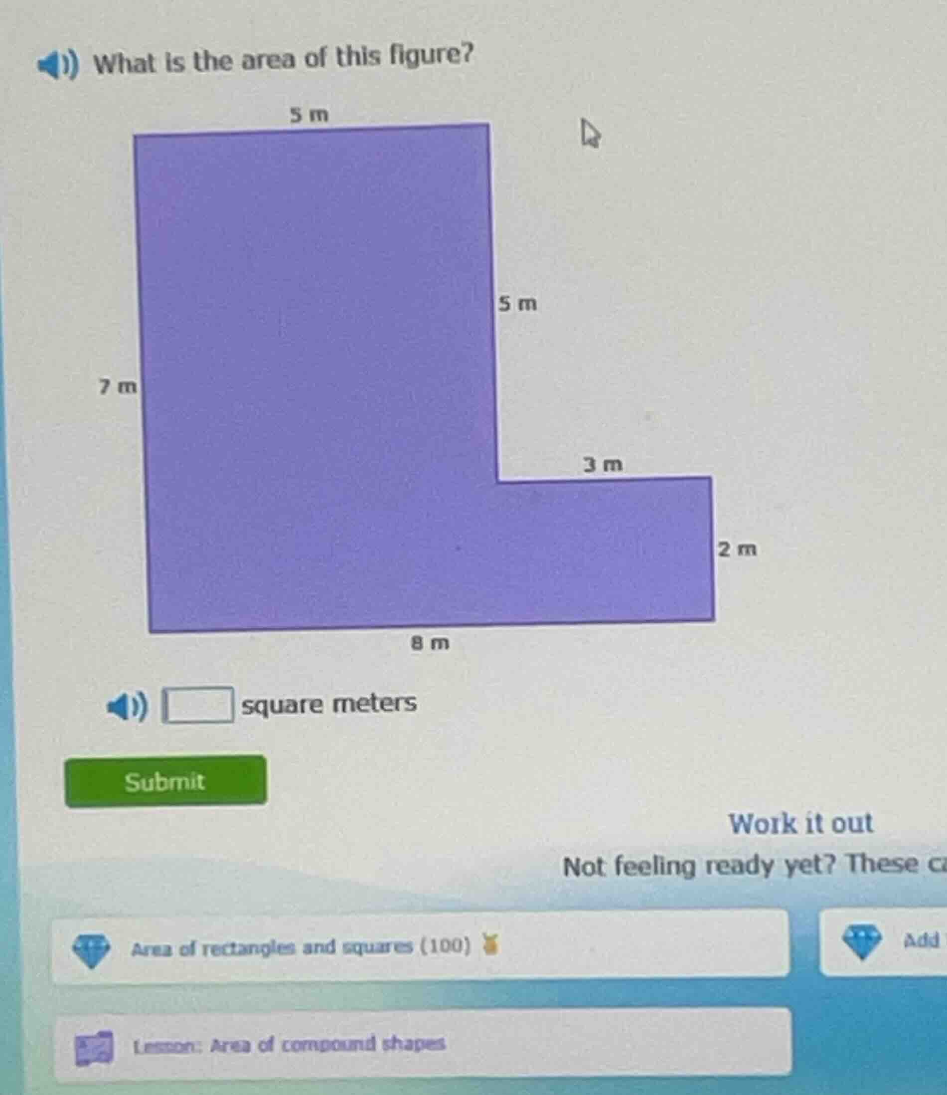 what is the area of this figure? 5 m 5 m 7 m 3 m 2 m 8 m square meters …