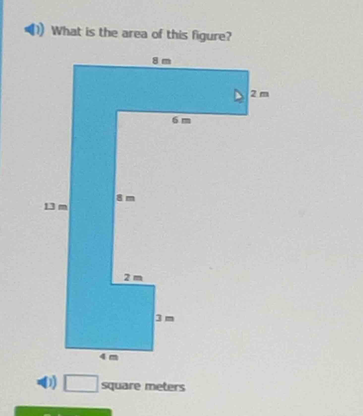 what is the area of this figure? 8 m 2 m 6 m 8 m 13 m 2 m 3 m 4 m squar…