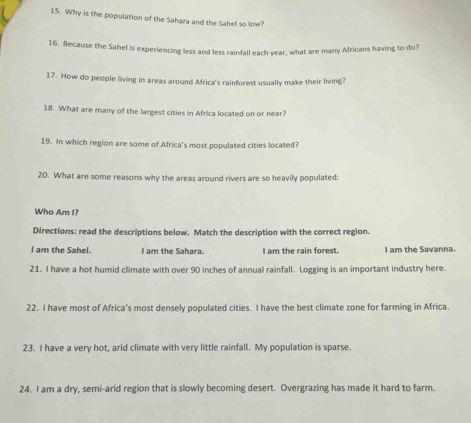 15. why is the population of the sahara and the sahel so low? 16. becau…