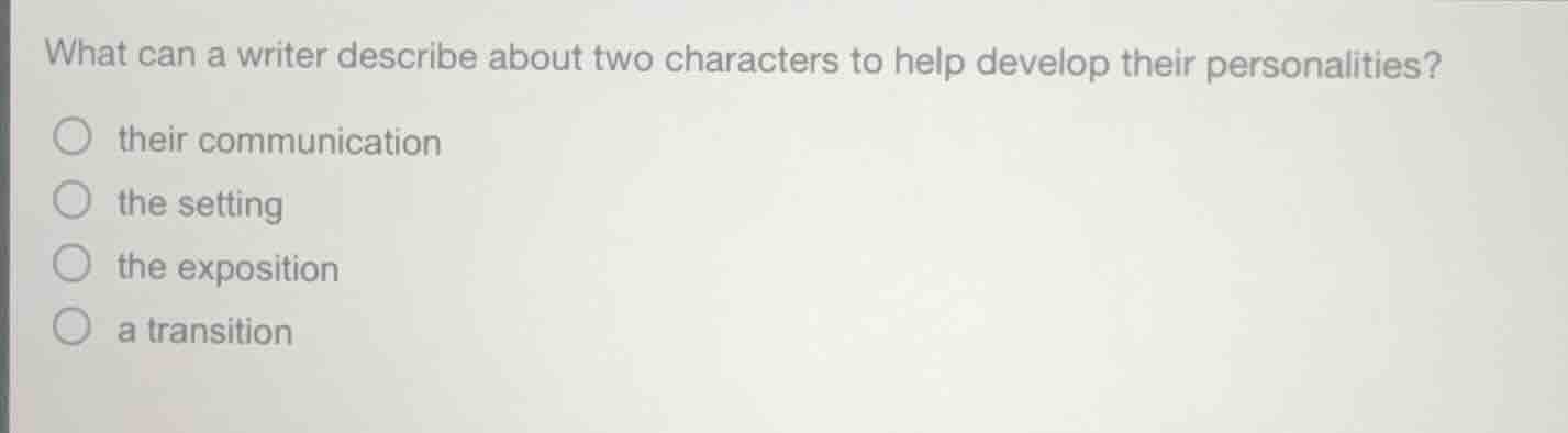 what can a writer describe about two characters to help develop their p…
