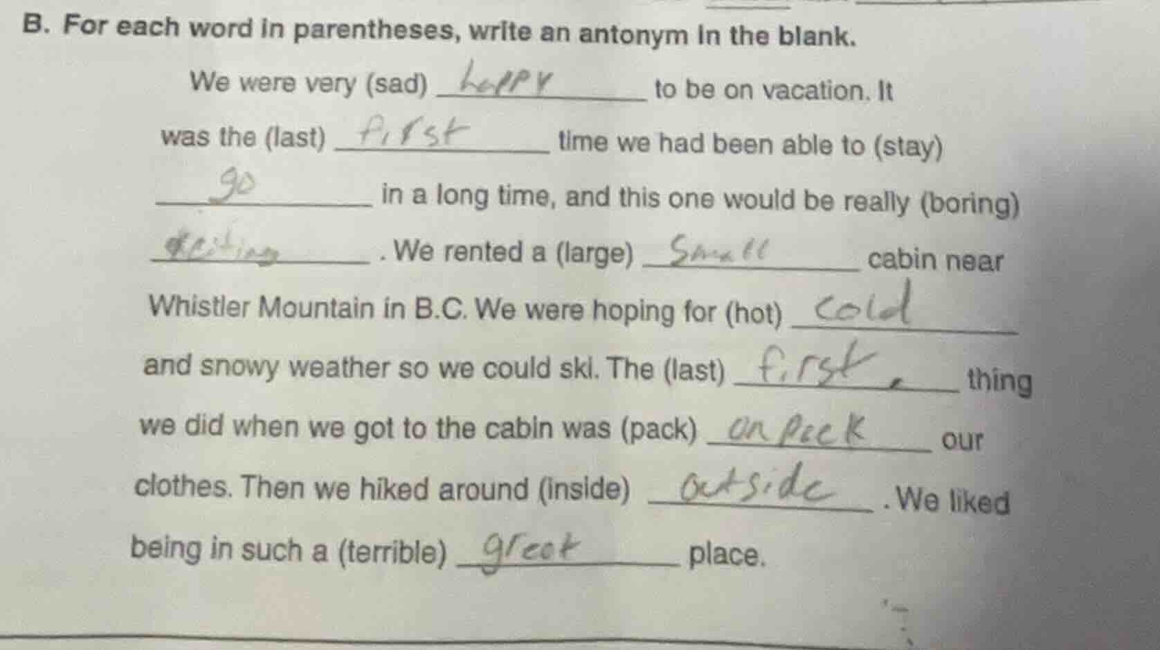 b. for each word in parentheses, write an antonym in the blank. we were…
