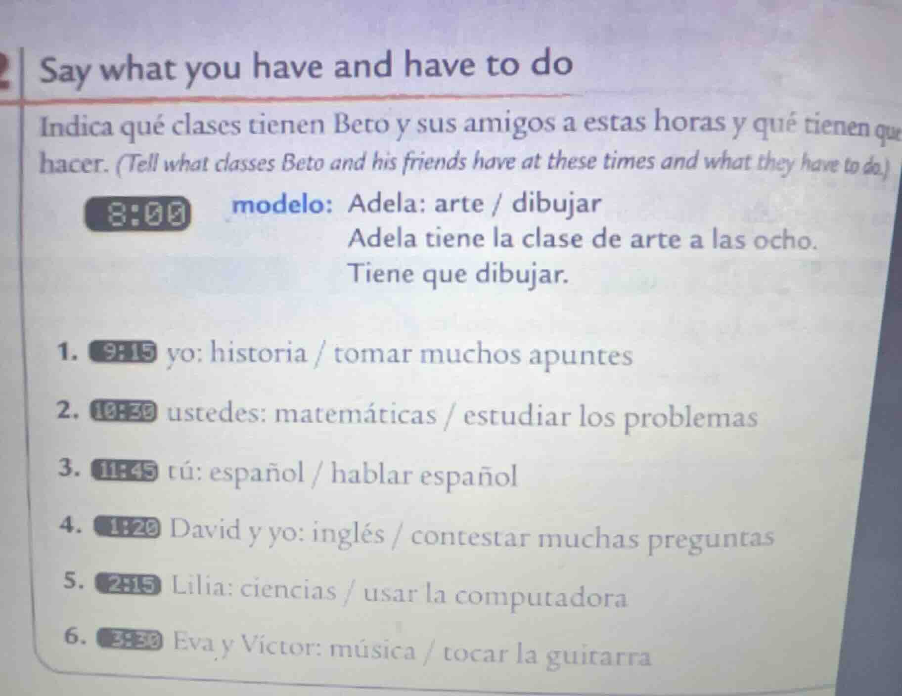 say what you have and have to do indica qué clases tienen beto y sus am…