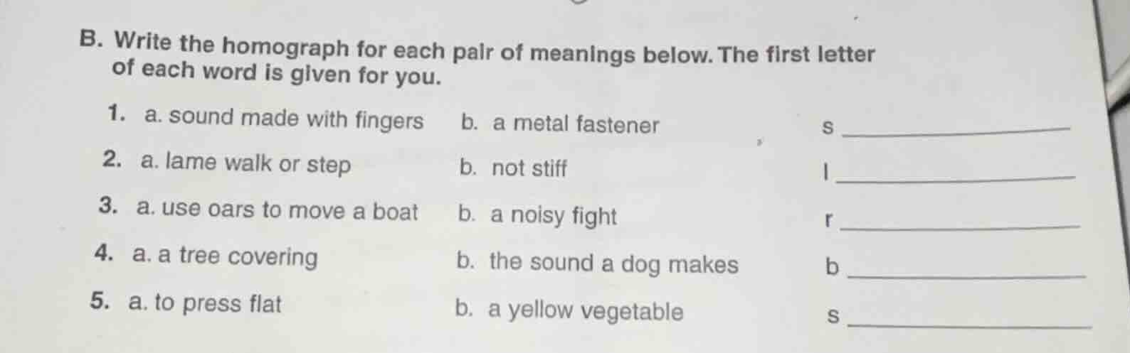 b. write the homograph for each pair of meanings below. the first lette…