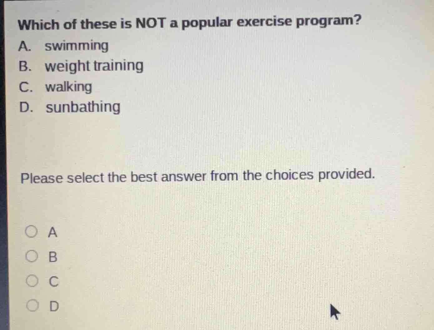 which of these is not a popular exercise program? a. swimming b. weight…
