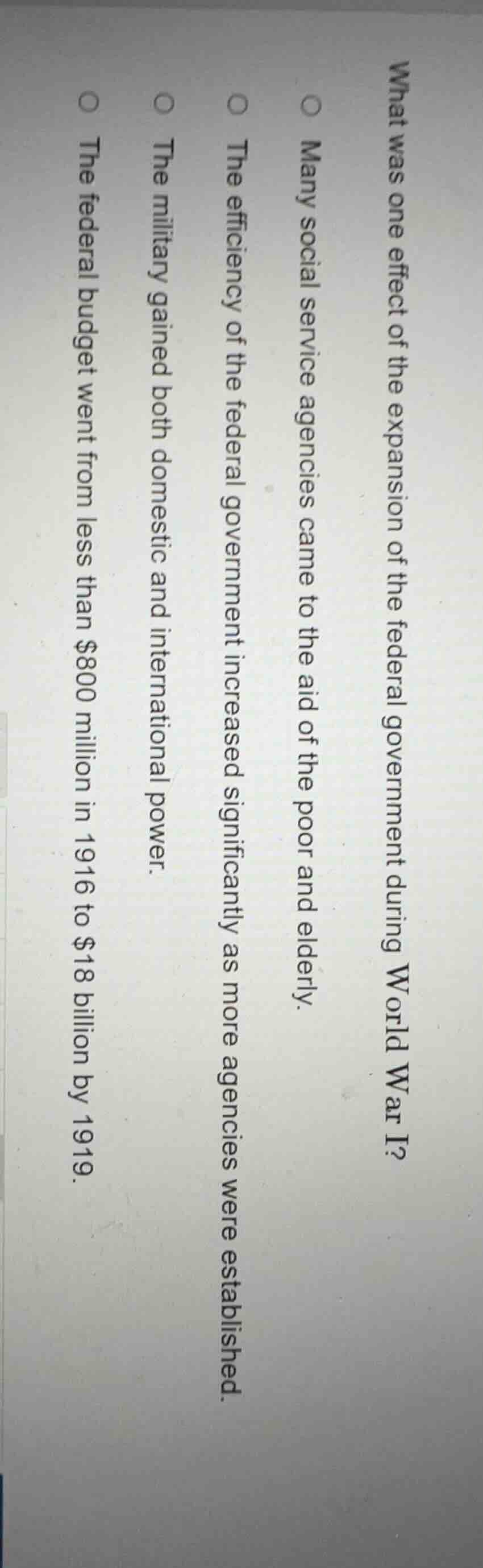 what was one effect of the expansion of the federal government during w…