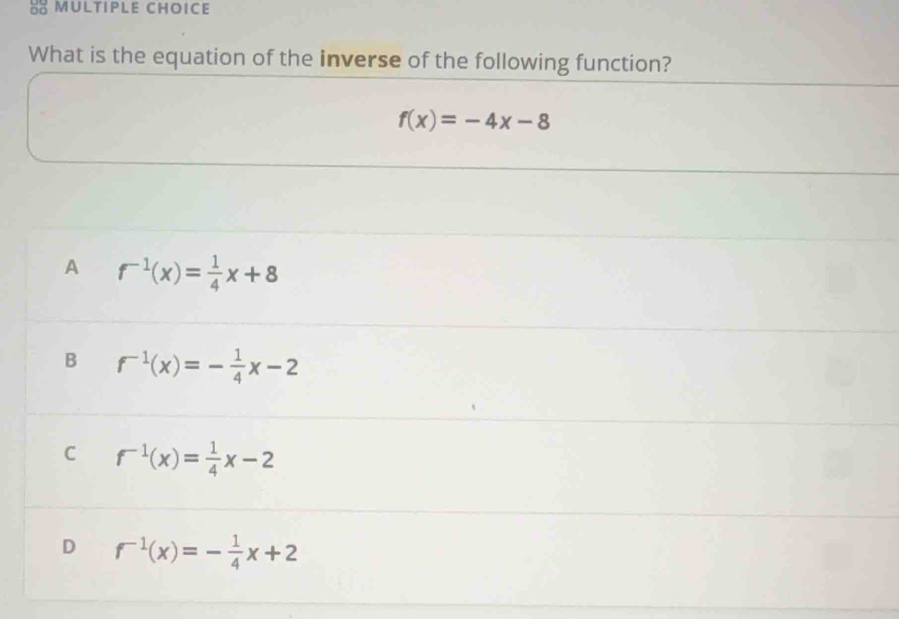 multiple choice what is the equation of the inverse of the following fu…