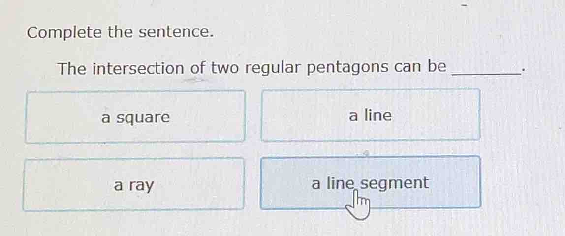 complete the sentence. the intersection of two regular pentagons can be…