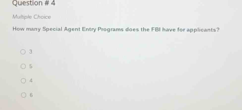 question # 4 multiple choice how many special agent entry programs does…
