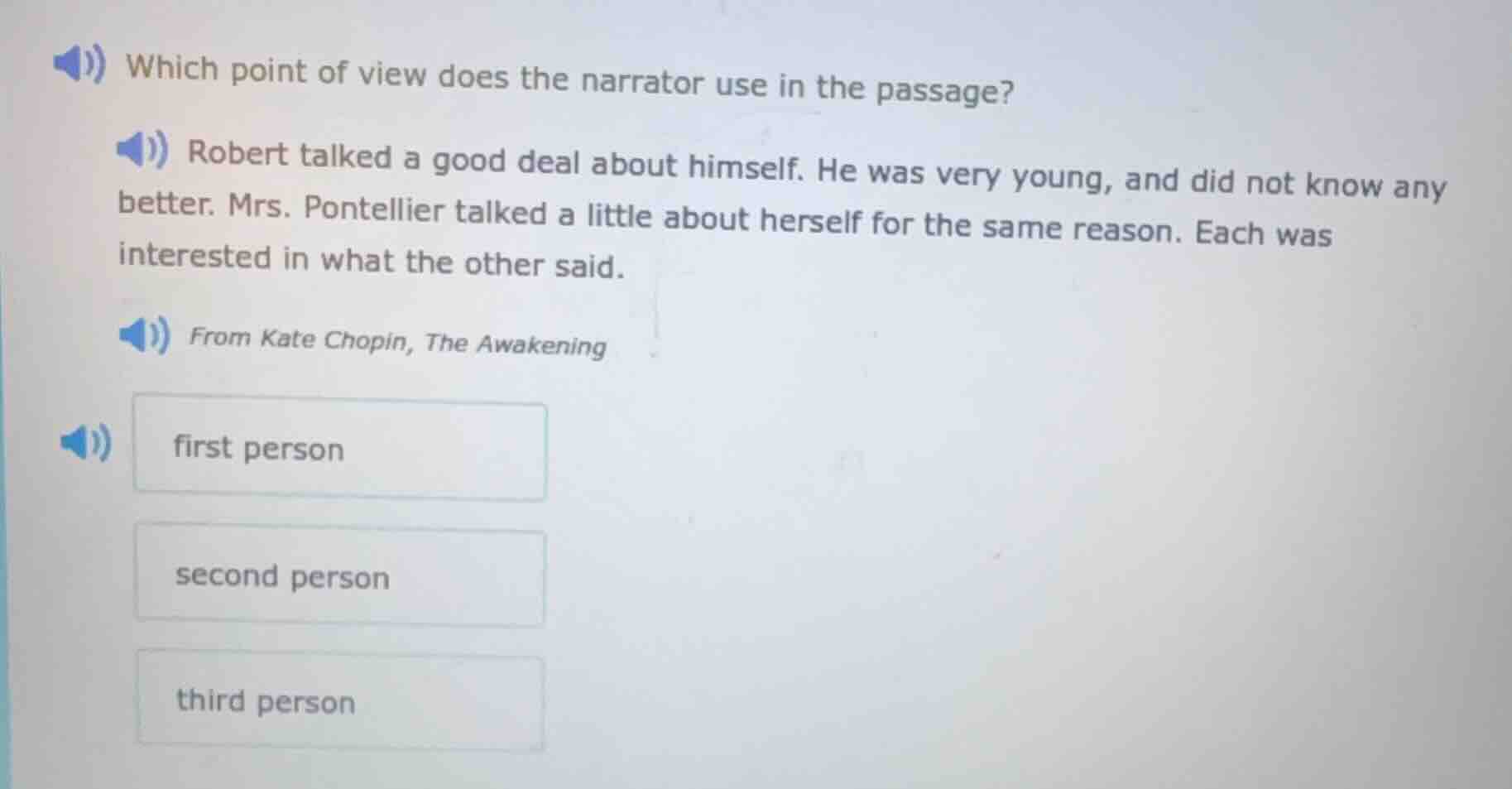 which point of view does the narrator use in the passage? robert talked…