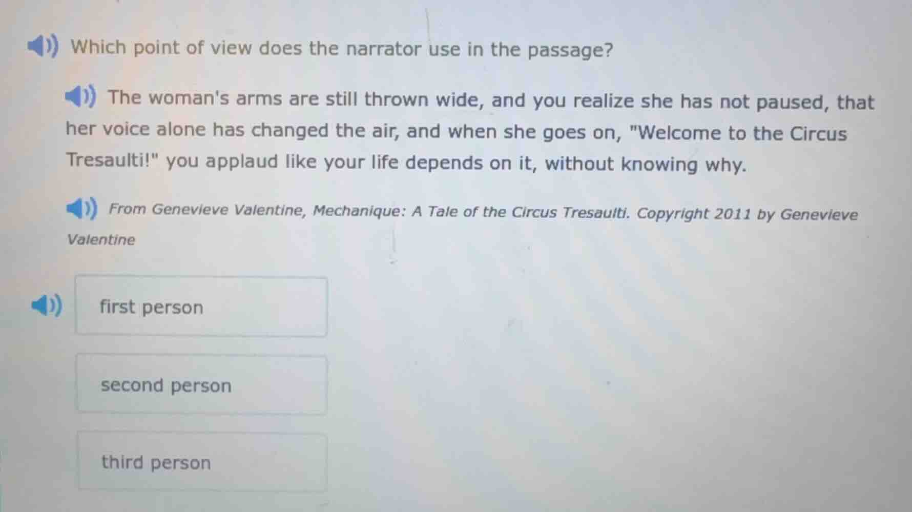which point of view does the narrator use in the passage? the womans ar…