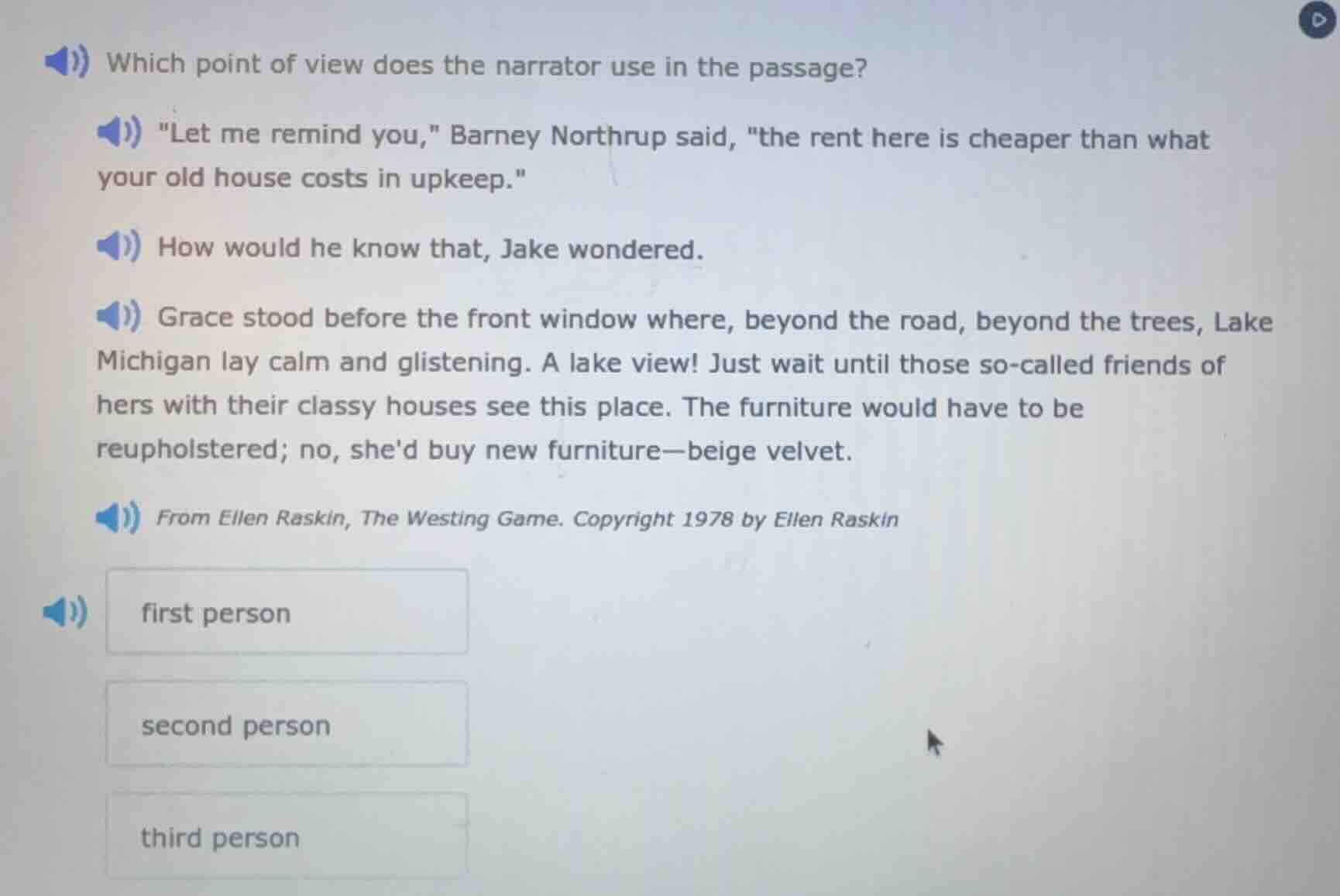 which point of view does the narrator use in the passage? \let me remin…