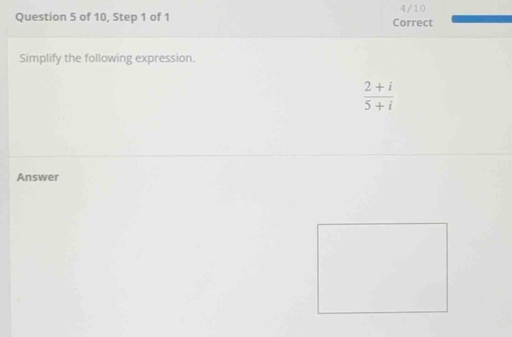 question 5 of 10, step 1 of 1 simplify the following expression. \\(\\f…