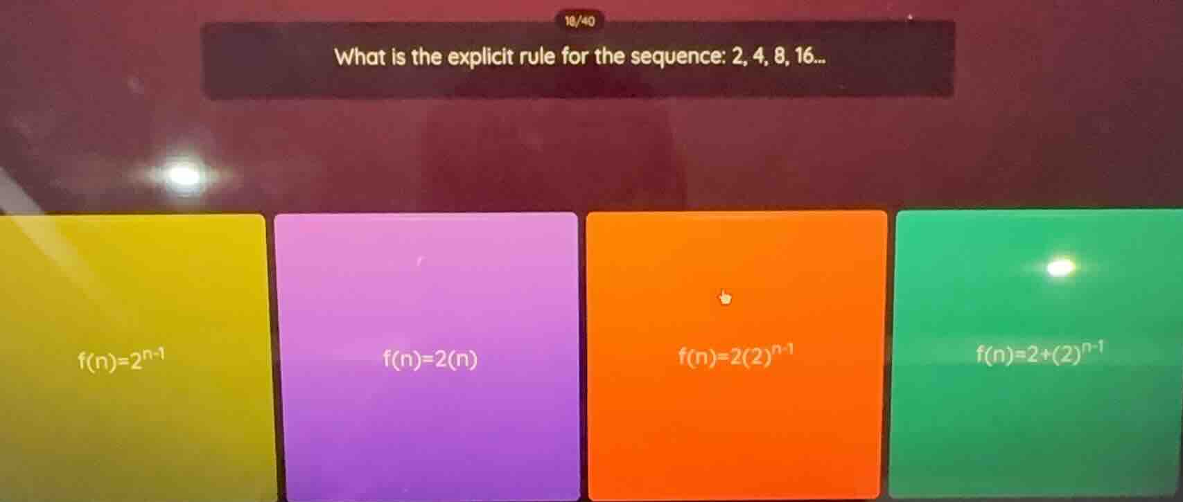 what is the explicit rule for the sequence: 2, 4, 8, 16... f(n)=2^{n - …