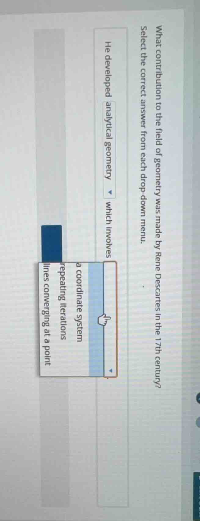 what contribution to the field of geometry was made by rene descartes i…
