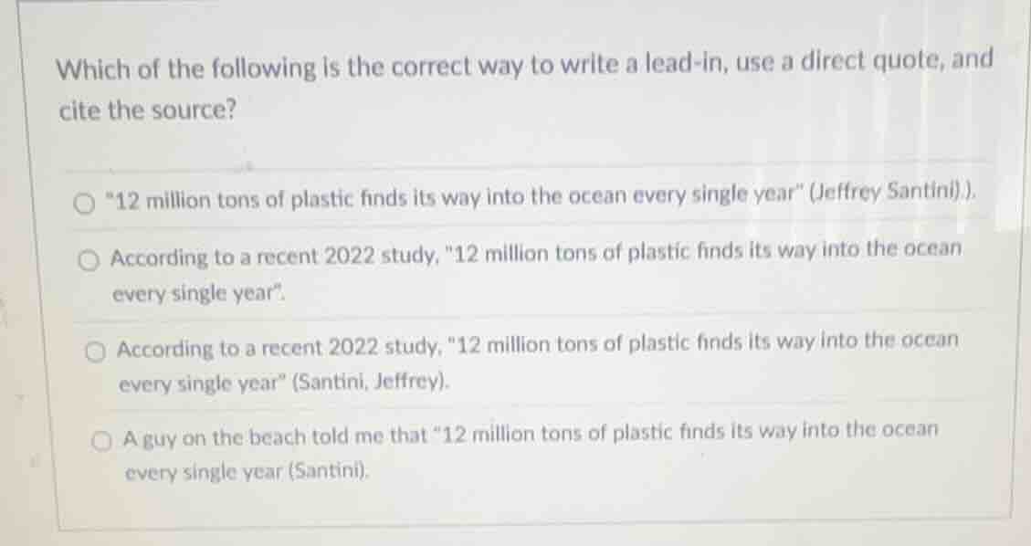 which of the following is the correct way to write a lead - in, use a d…