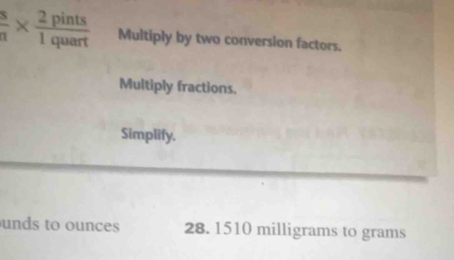 multiply by two conversion factors. multiply fractions. simplify. ounds…