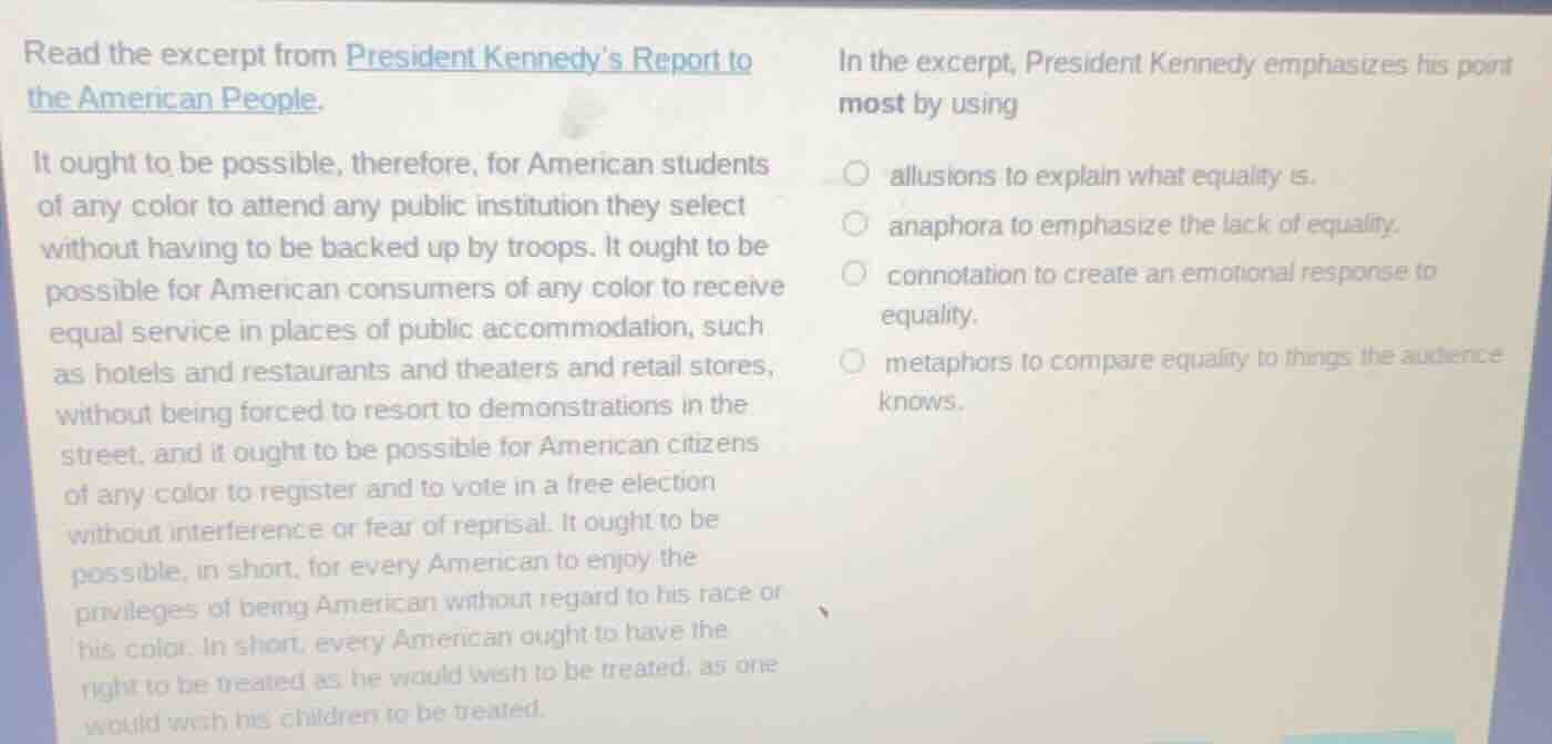 read the excerpt from president kennedy’s report to the american people…