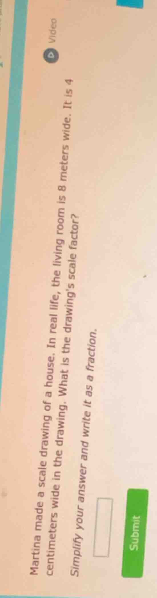 martina made a scale drawing of a house. in real life, the living room …