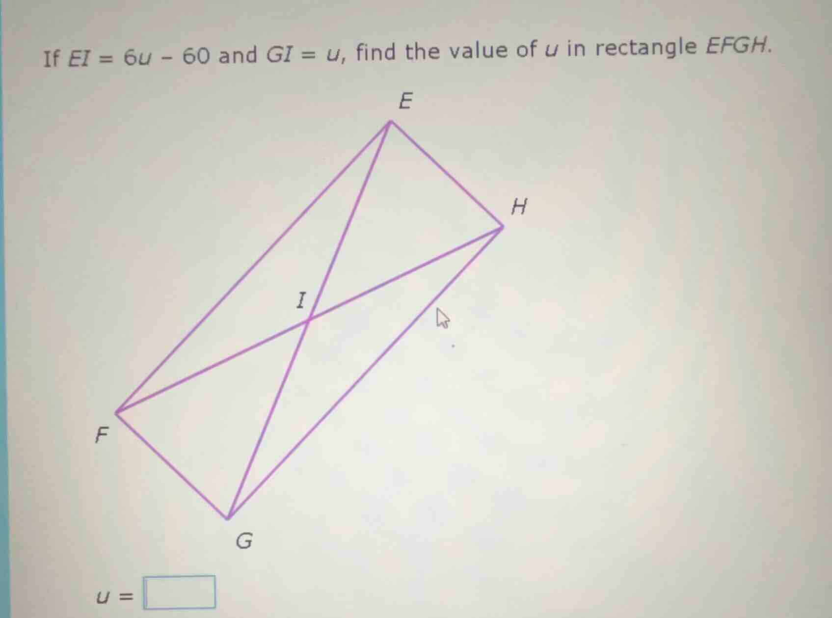 if ( ei = 6u - 60 ) and ( gi = u ), find the value of ( u ) in rectangl…
