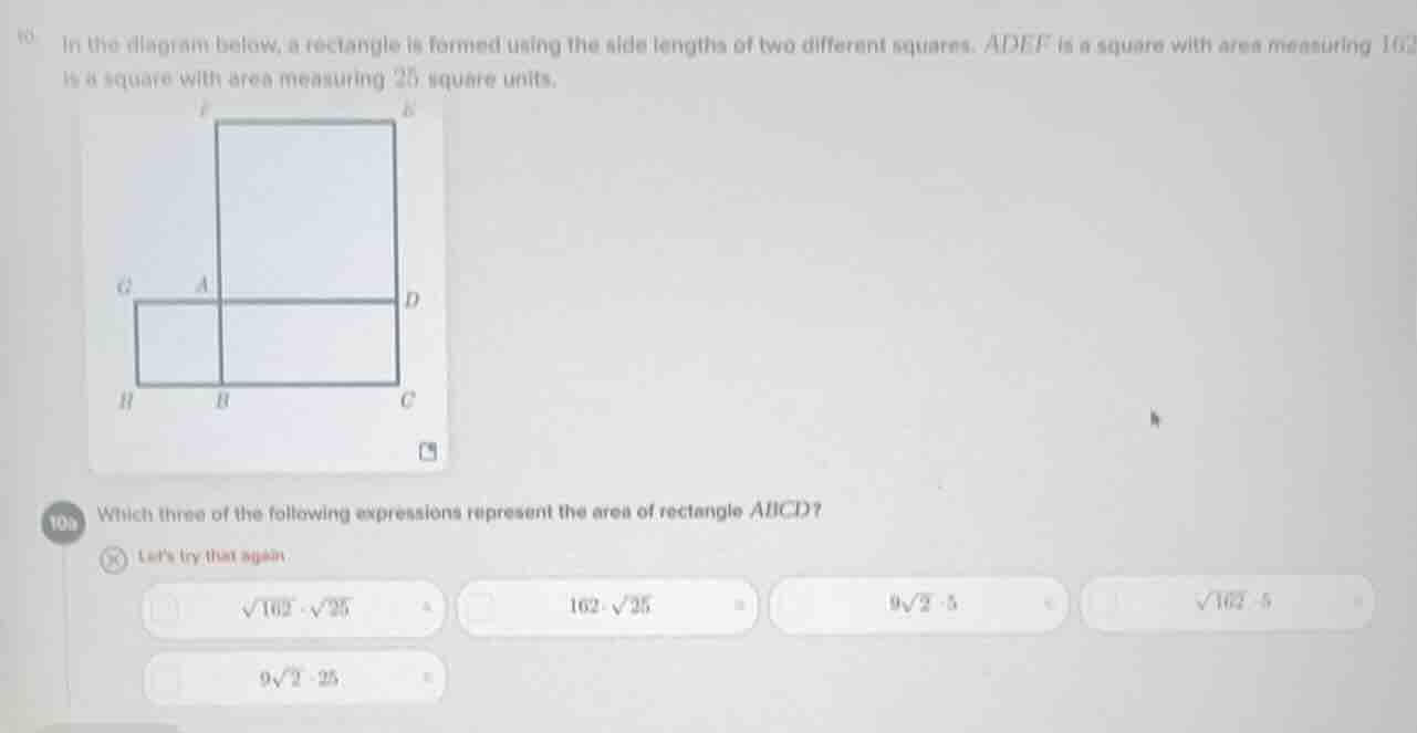 10 in the diagram below, a rectangle is formed using the side lengths o…
