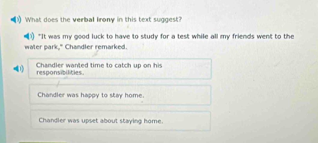 what does the verbal irony in this text suggest? \it was my good luck t…