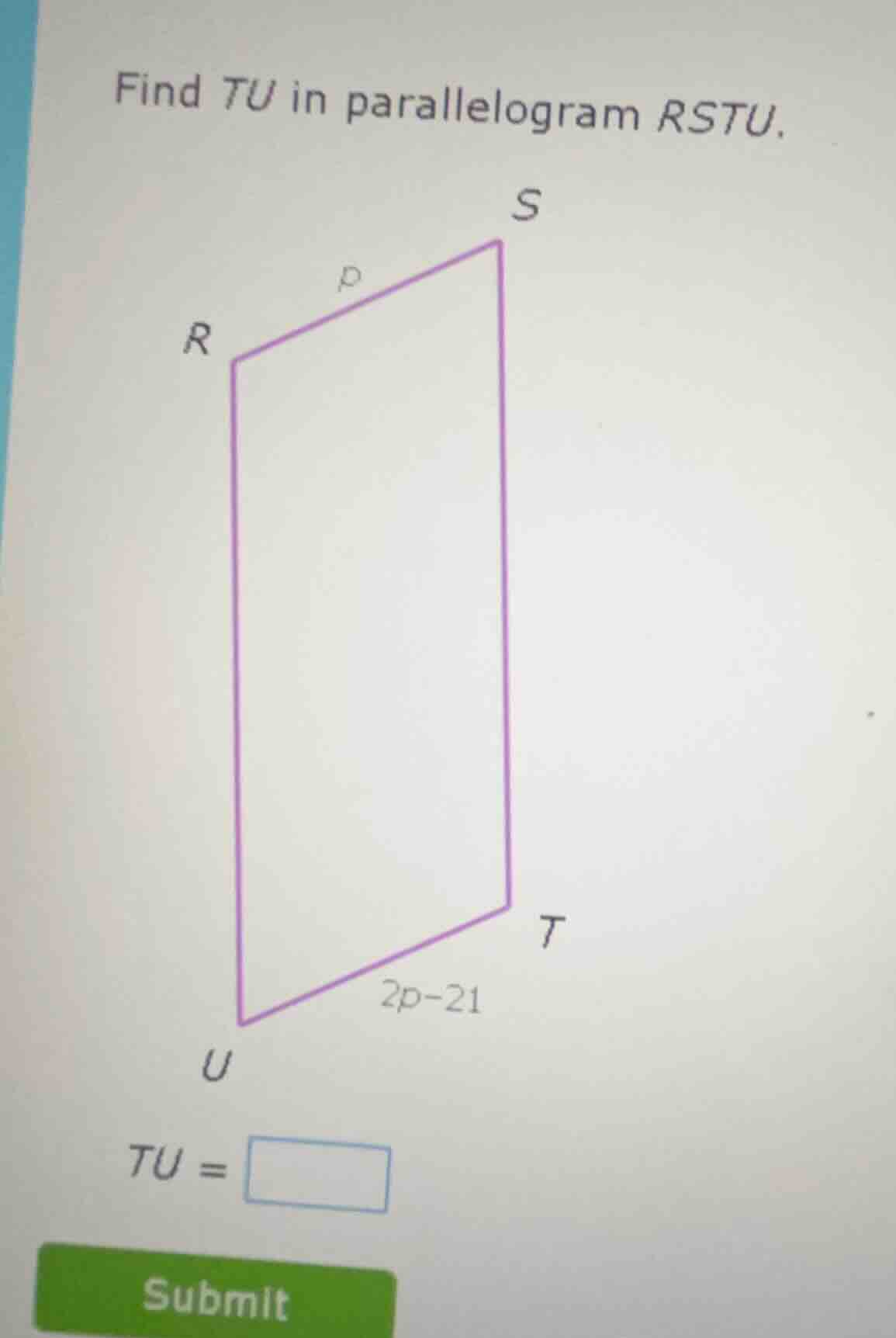 find tu in parallelogram rstu. tu = submit