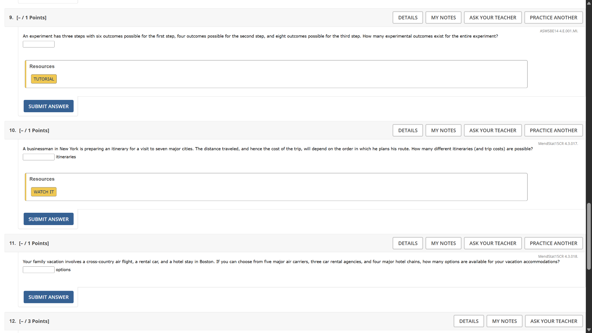 9. an experiment has three steps with six outcomes possible for the fir…