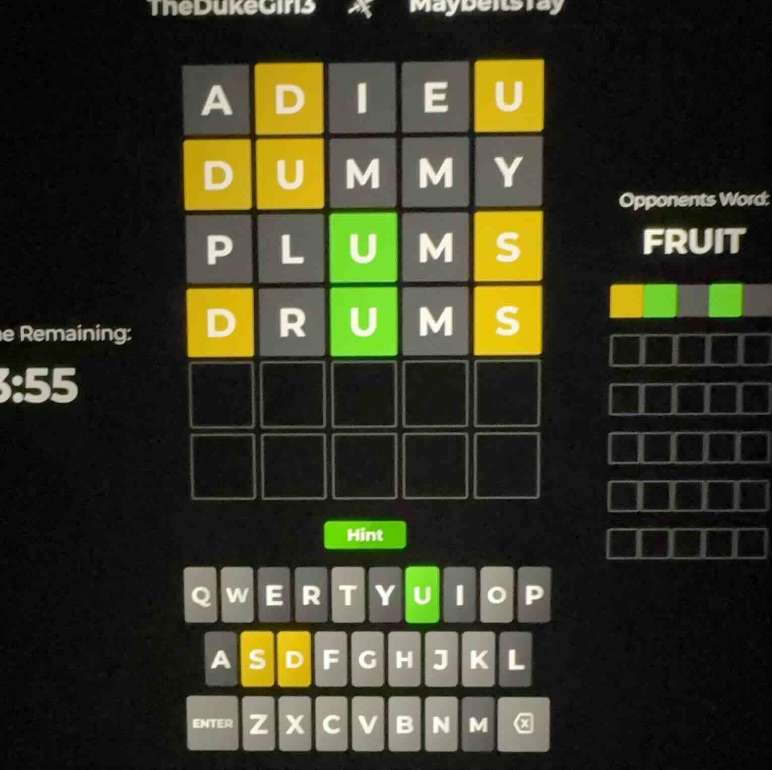 thedukegirl3 maybeitsjay opponents word: fruit remaining: 3:55 hint
