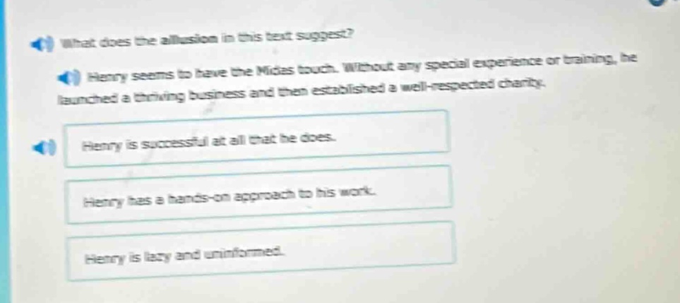 what does the allusion in this text suggest? henry seems to have the mi…