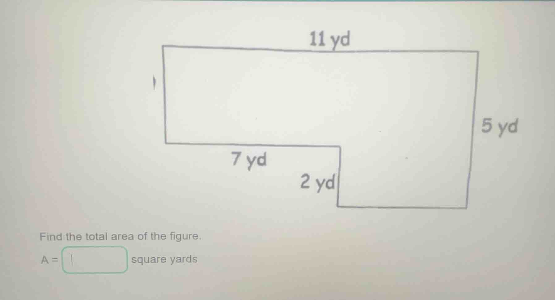 find the total area of the figure. a = \\square square yards