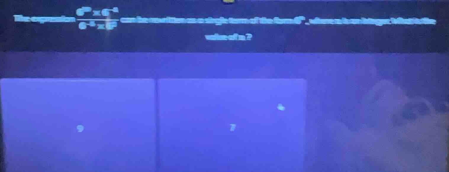 the expression \\(\frac{6^{?} \times 6^{-4}}{6^{-4} \times 6^{?}}\\) ca…