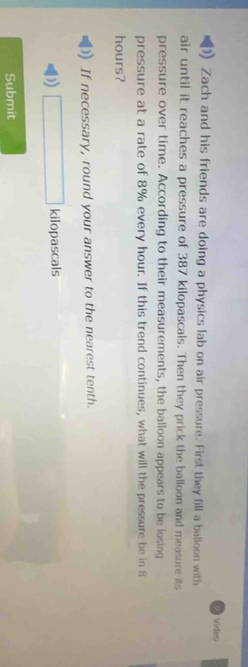 zach and his friends are doing a physics lab on air pressure. first the…