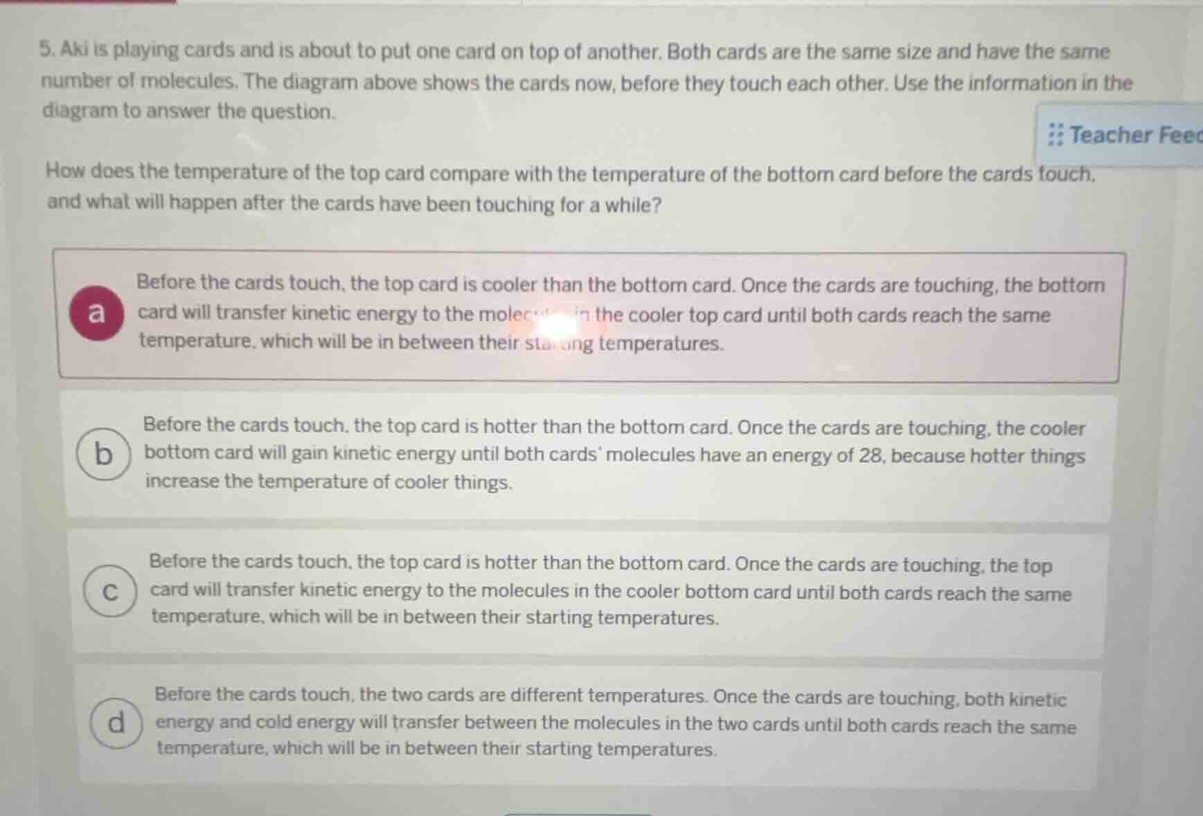 5. aki is playing cards and is about to put one card on top of another.…