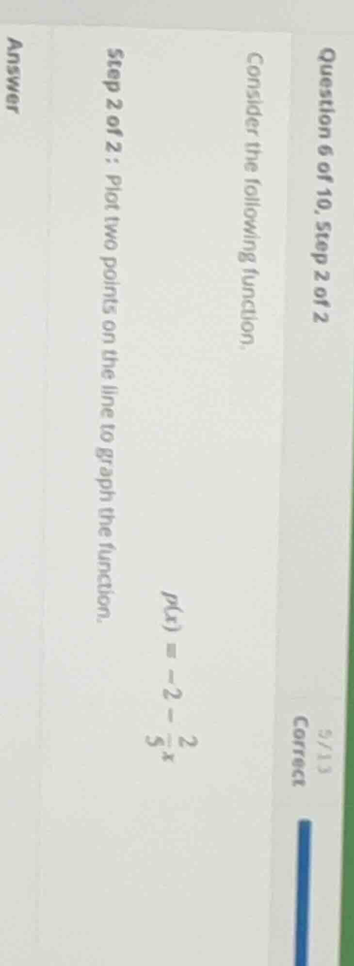 question 6 of 10, step 2 of 2 consider the following function. p(x) = -…