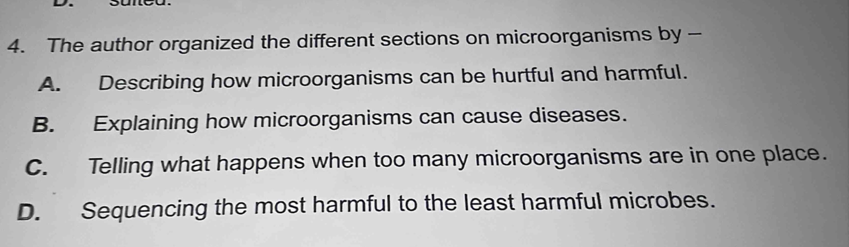 4. the author organized the different sections on microorganisms by — a…