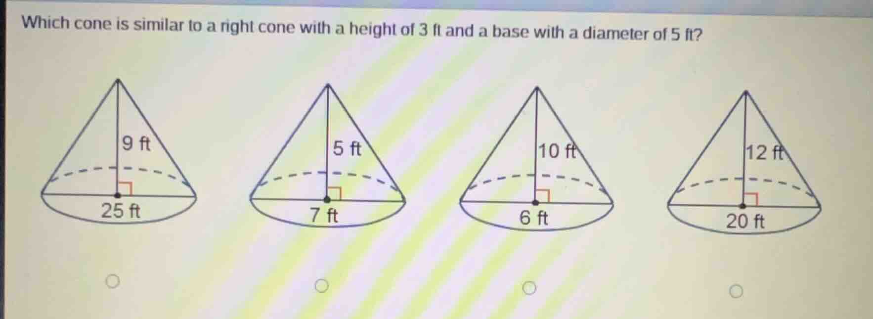 which cone is similar to a right cone with a height of 3 ft and a base …