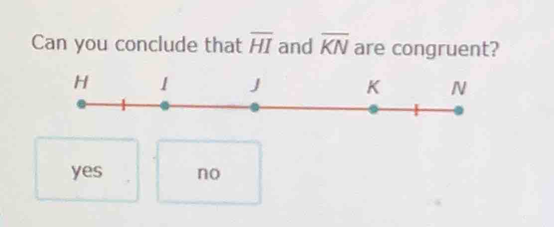 can you conclude that \\(\\overline{hi}\\) and \\(\\overline{kn}\\) are…