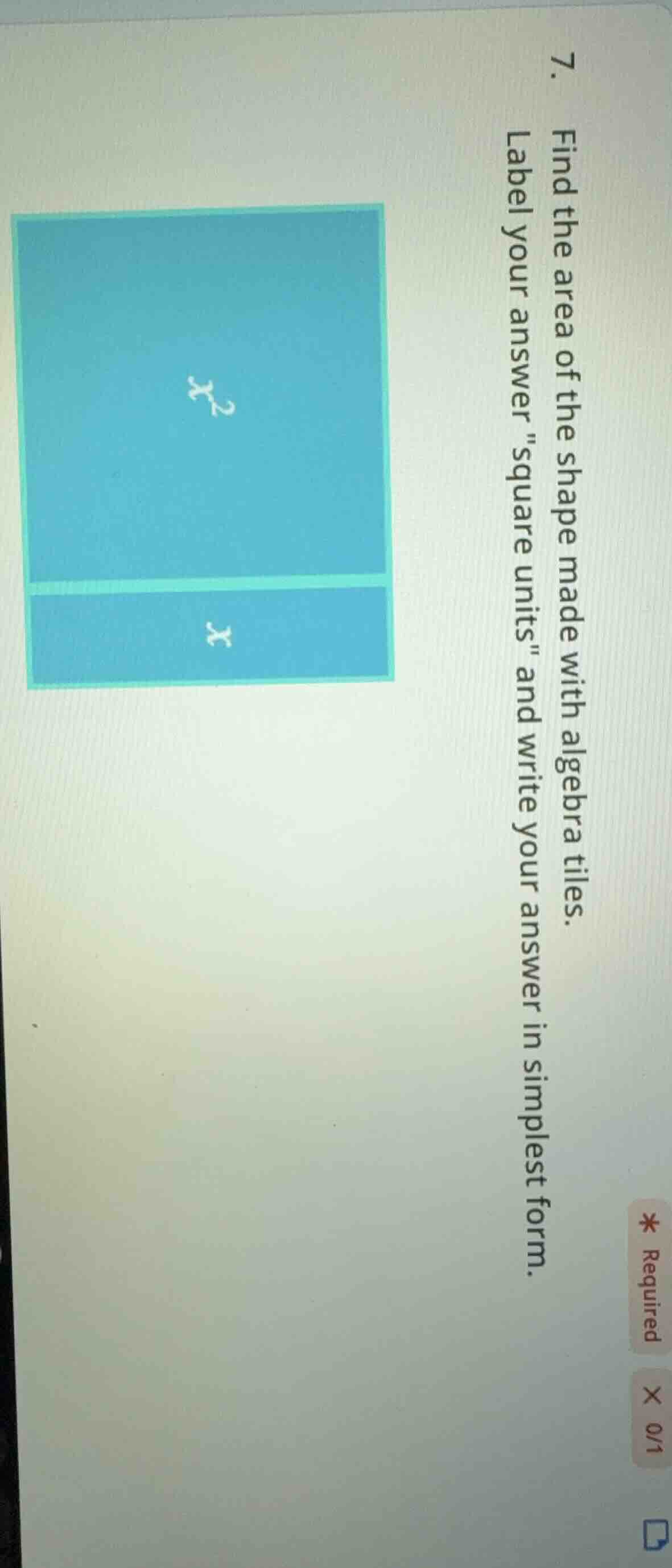 7. find the area of the shape made with algebra tiles. label your answe…