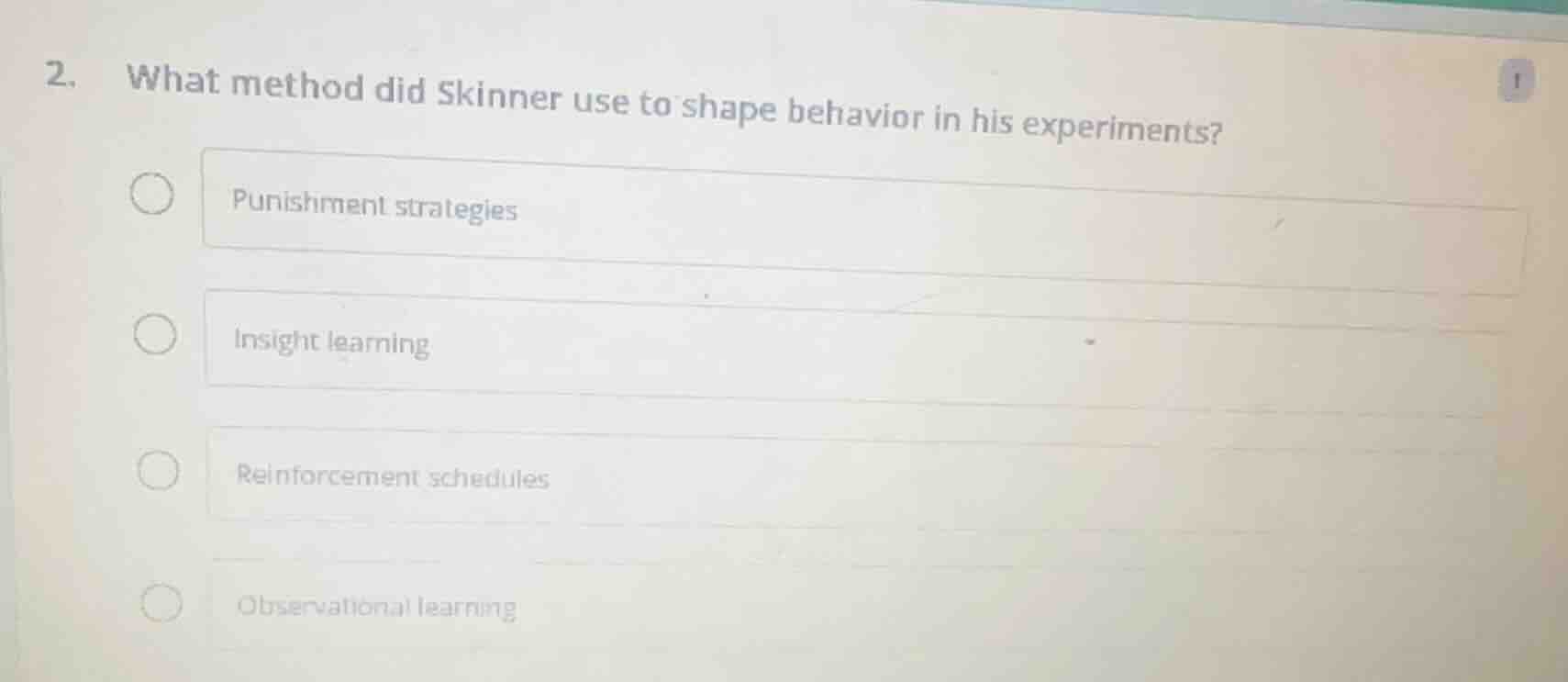 2. what method did skinner use to shape behavior in his experiments? - …
