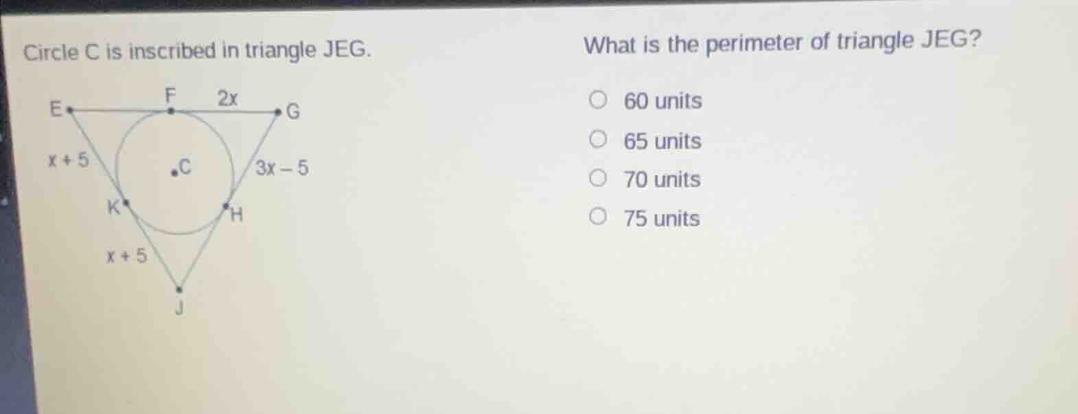 circle c is inscribed in triangle jeg. what is the perimeter of triangl…
