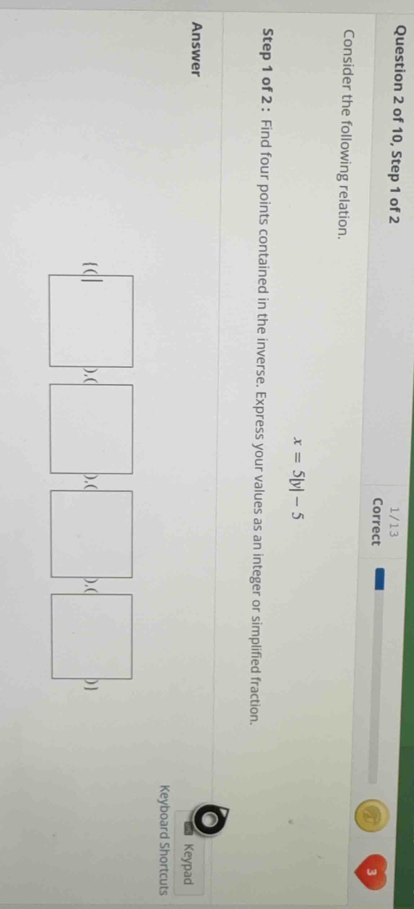 question 2 of 10, step 1 of 2 consider the following relation. ( x = 5|…