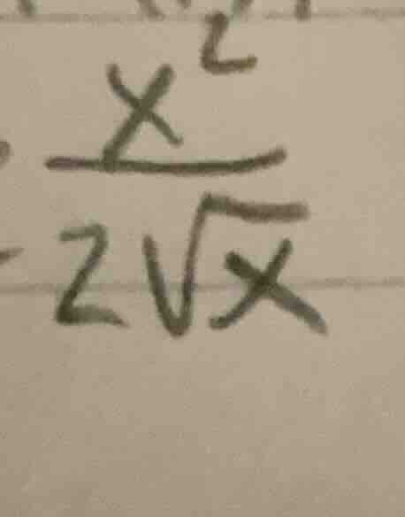 (\frac{x^{2}}{2sqrt{x}})