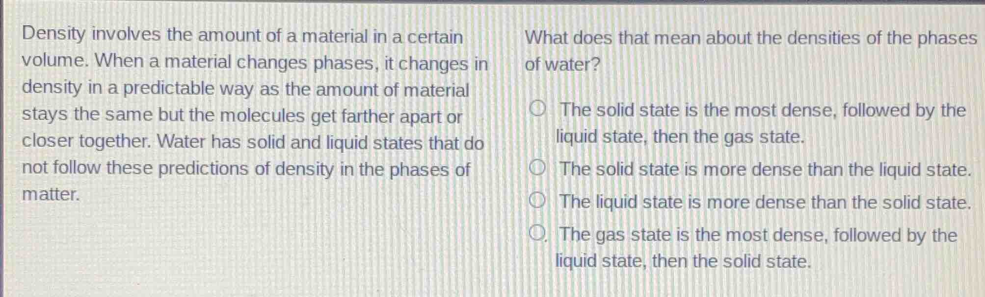 density involves the amount of a material in a certain volume. when a m…