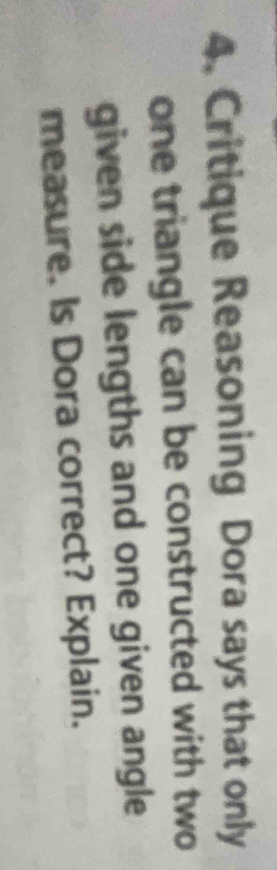 4. critique reasoning dora says that only one triangle can be construct…