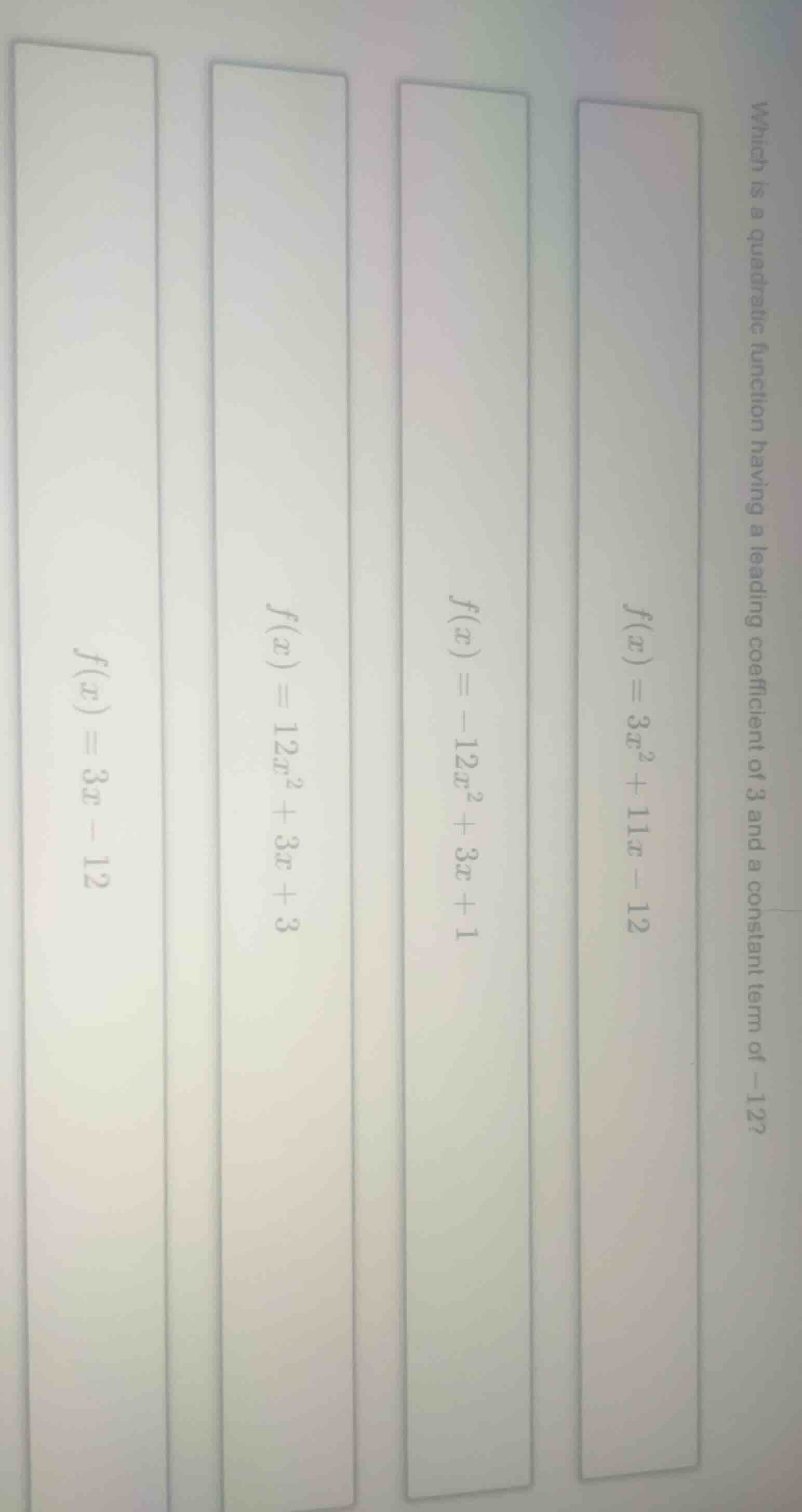 which is a quadratic function having a leading coefficient of 3 and a c…