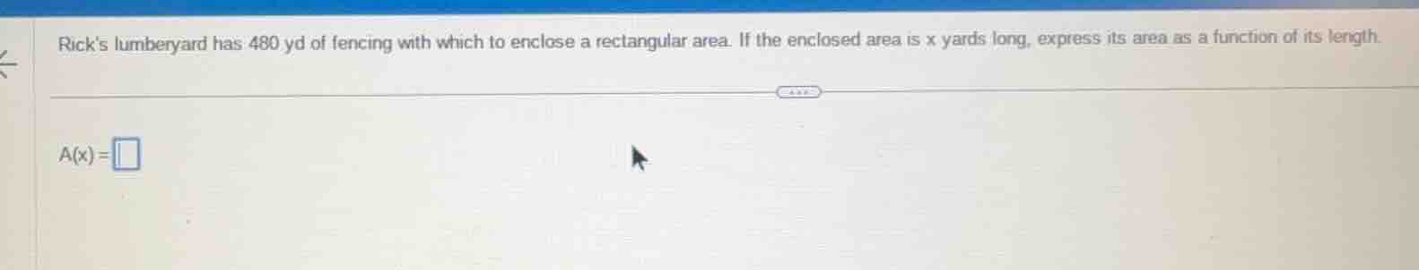 ricks lumberyard has 480 yd of fencing with which to enclose a rectangu…