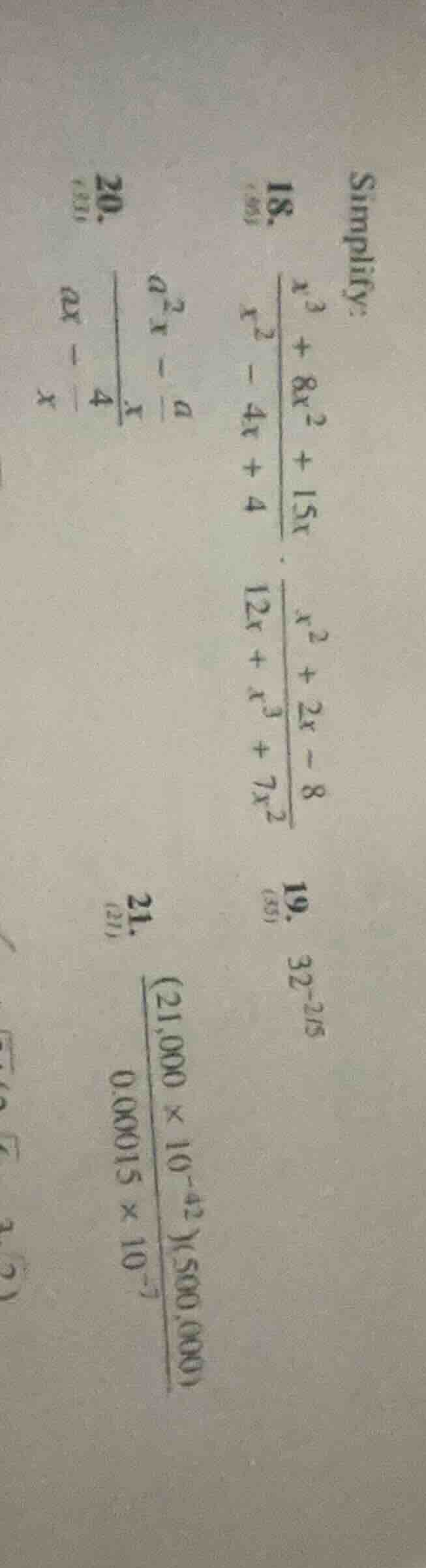 simplify: 18. (a) \\(\\frac{x^3 + 8x^2 + 15x}{x^2 - 4x + 4} \\cdot \\fr…