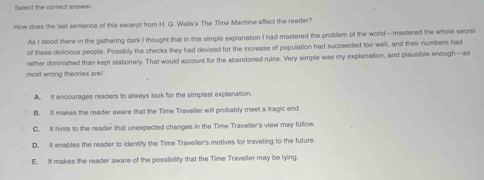 select the correct answer. how does the last sentence of this excerpt f…